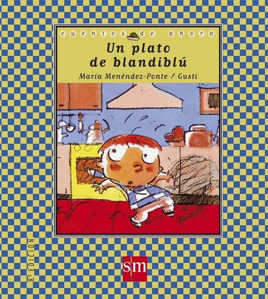 UN PLATO DE BLANDIBLU | 9788434852914 | MENENDEZ-PONTE, M. ; GUSTI