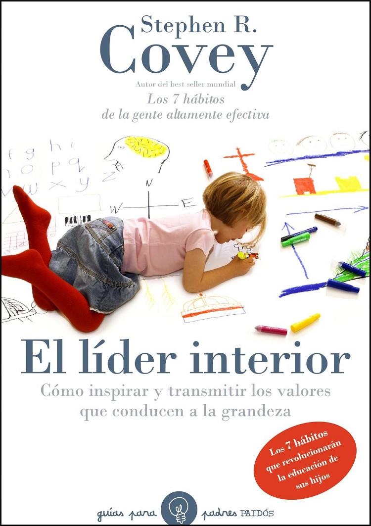 LÍDER INTERIOR, EL | 9788449324147 | STEPHEN R. COVEY | Llibreria Online de Tremp