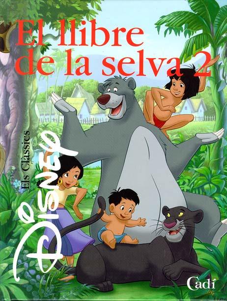 LLIBRE DE LA SELVA 2, EL | 9788447410781 | DISNEY | Llibreria Online de Tremp