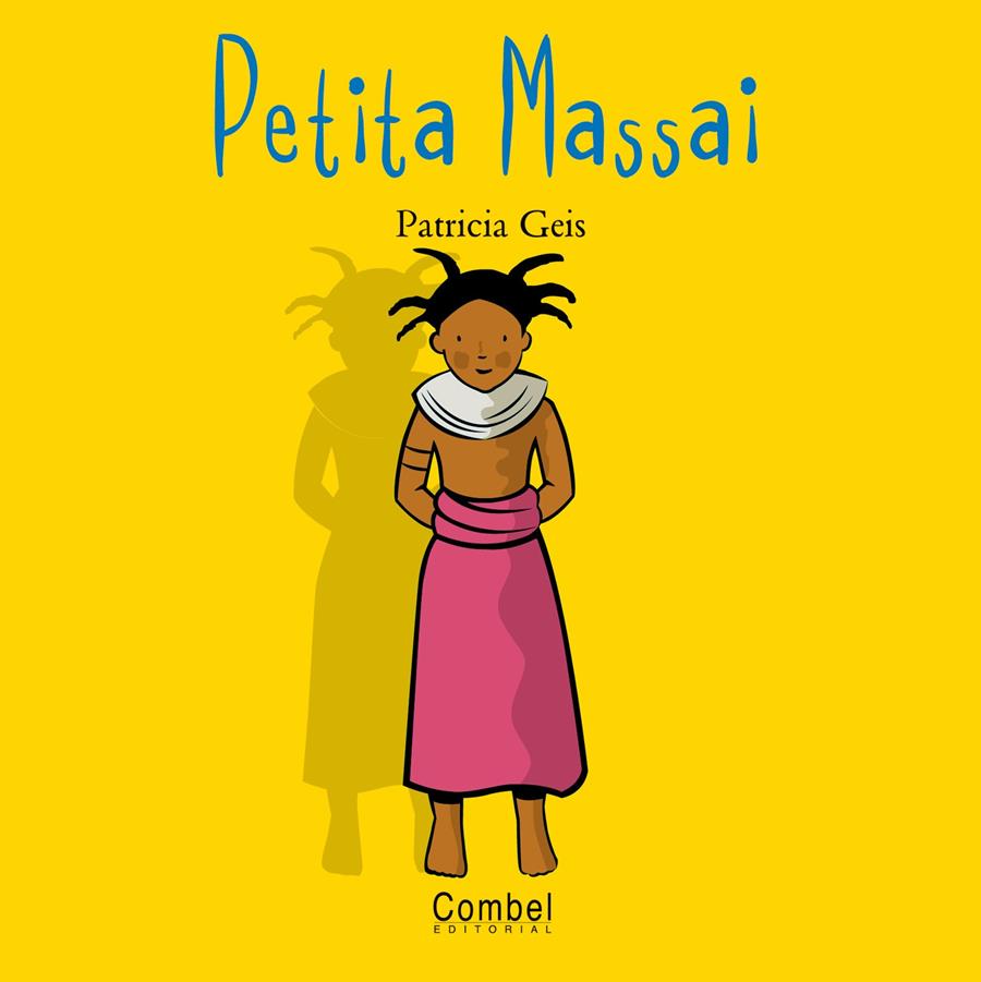 PETITA MASAI | 9788478643561 | GISE, PATRICIA | Llibreria Online de Tremp