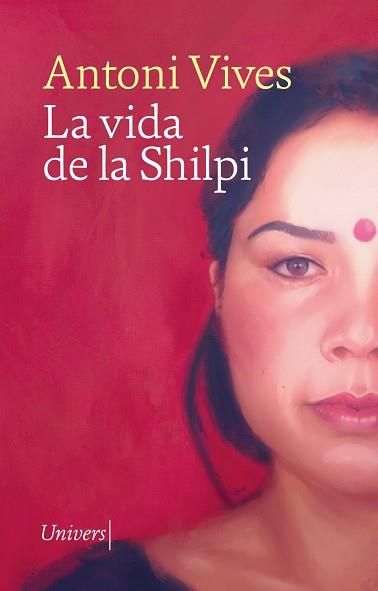 LA VIDA DE LA SHILPI | 9788419721266 | VIVES, ANTONI | Llibreria Online de Tremp