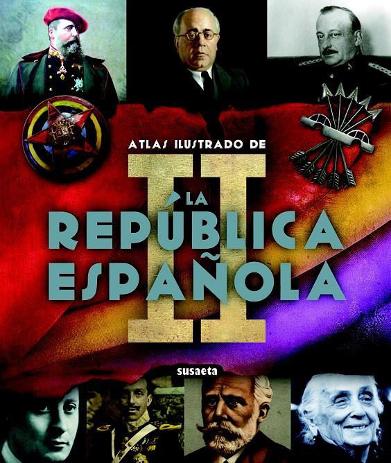 ATLAS ILUSTRADO DE LA REPUBLICA ESPAÑOLA | 9788467710540 | Llibreria Online de Tremp