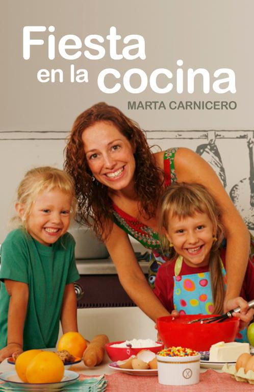 FIESTA EN LA COCINA | 9788401379949 | CARNICERO, MARTA | Llibreria Online de Tremp