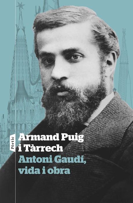 ANTONI GAUDÍ, VIDA I OBRA | 9788498095869 | PUIG TÀRRECH, ARMAND | Llibreria Online de Tremp