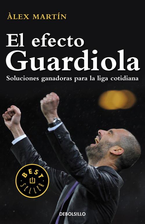 EFECTO GUARDIOLA, EL | 9788499896861 | MARTIN, ALEX | Llibreria Online de Tremp