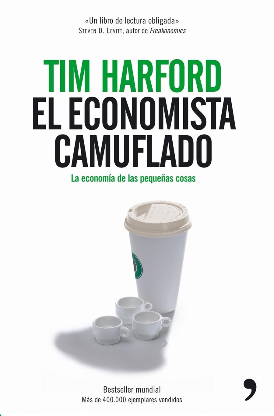 ECONOMISTA CAMUFLADO, EL | 9788484606178 | LEVITT, S.D./ DUBNER, S.J. | Llibreria Online de Tremp