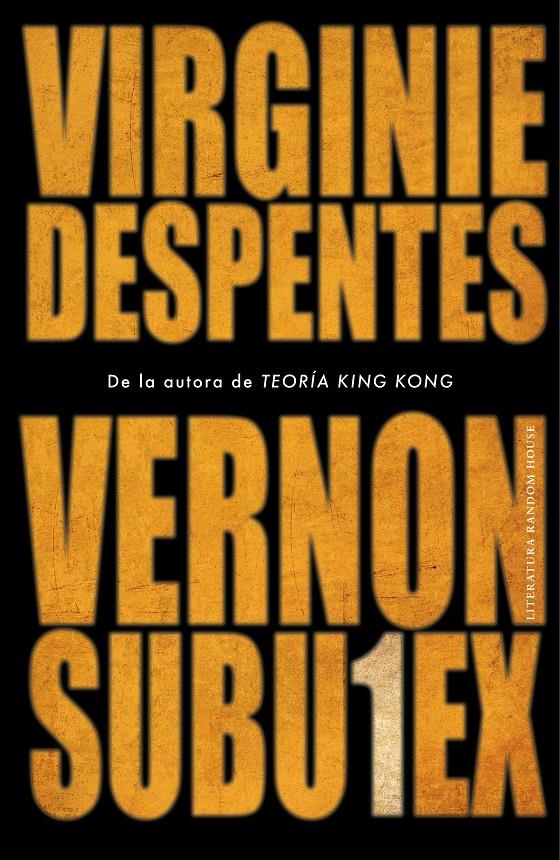 VERNON SUBUTEX 1 | 9788439736165 | DESPENTES, VIRGINIE | Llibreria Online de Tremp