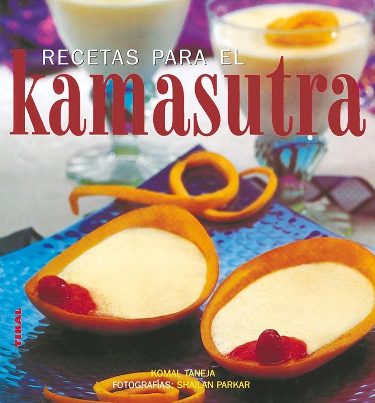 RECETAS PARA EL KAMASUTRA | 9788430559619 | Llibreria Online de Tremp