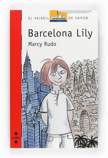 BARCELONA LILY | 9788466126953 | RUDO, MARCY | Llibreria Online de Tremp