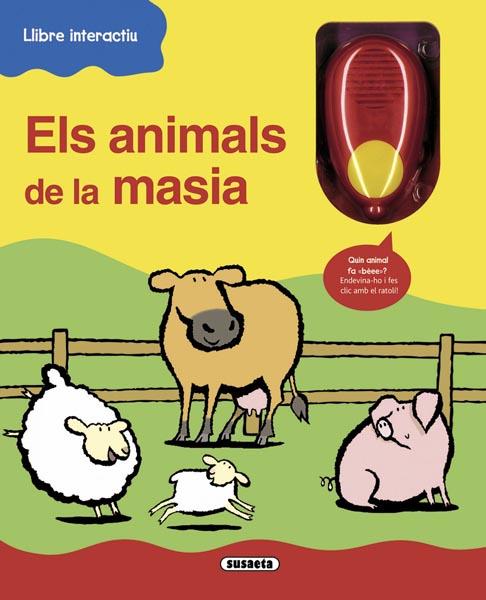 ANIMALS DE LA MASIA, ELS | 9788467718126 | SUSAETA, EQUIP | Llibreria Online de Tremp