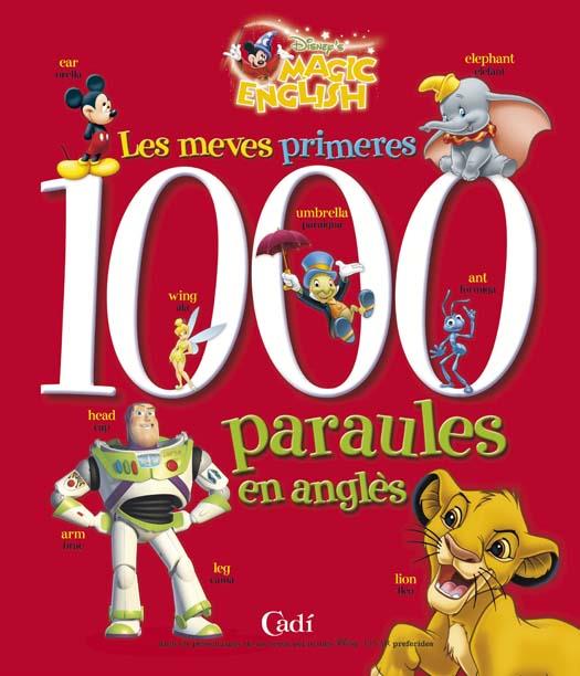 MEVES PRIMERES 1000 PARAULES EN ANGLES, LES | 9788447405343 | WALT DISNEY COMPANY | Llibreria Online de Tremp