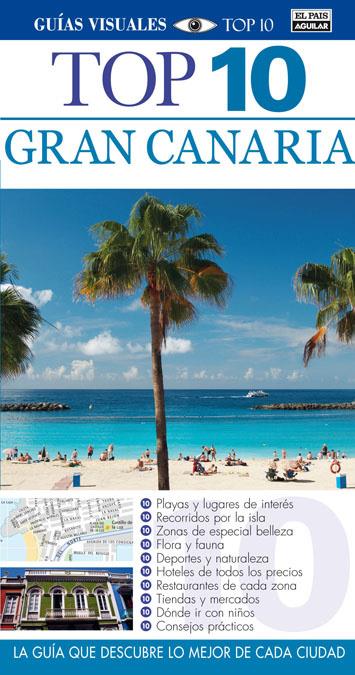 GRAN CANARIA (GUÍAS TOP 10) | 9788403513464 | VARIOS AUTORES | Llibreria Online de Tremp