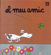 MEU AMIC, EL | 9788424601560 | OLLÉ ROMEU, M. ANGELS | Llibreria Online de Tremp