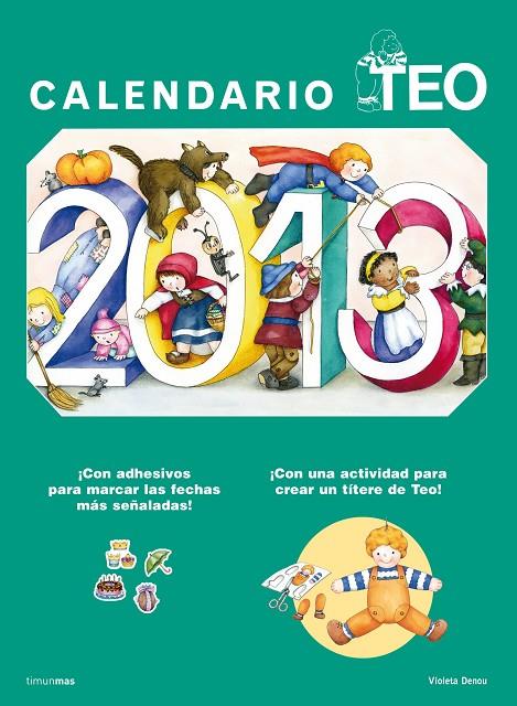 CALENDARIO TEO 2013 | 9788408009801 | DENOU, VIOETA | Llibreria Online de Tremp