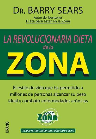 REVOLUCIONARIA DIETA DE LA ZONA, LA | 9788479535773 | SEARS, BARRY | Llibreria Online de Tremp