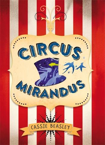 CIRCUS MIRANDUS | 9788424656850 | BEASLEY, CASSIE | Llibreria Online de Tremp