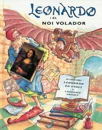 LEONARDO I EL NOI VOLADOR | 9788495040794 | ANHOLT, LAURENCE | Llibreria Online de Tremp