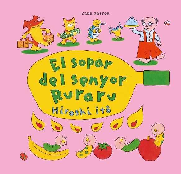 EL SOPAR DEL SENYOR RURARU | 9788473294775 | ITÔ, HIROSHI | Llibreria Online de Tremp