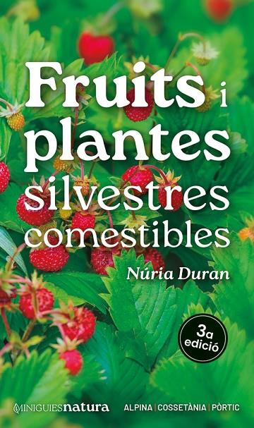 FRUITS I PLANTES SILVESTRES COMESTIBLES | 9788413563695 | DURAN, NÚRIA | Llibreria Online de Tremp