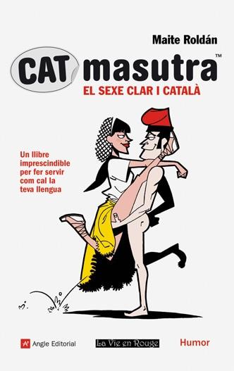 CAT MASUTRA EL SEXE CLAR I CATALA | 9788496970991 | ROLDAN, MAITE | Llibreria Online de Tremp