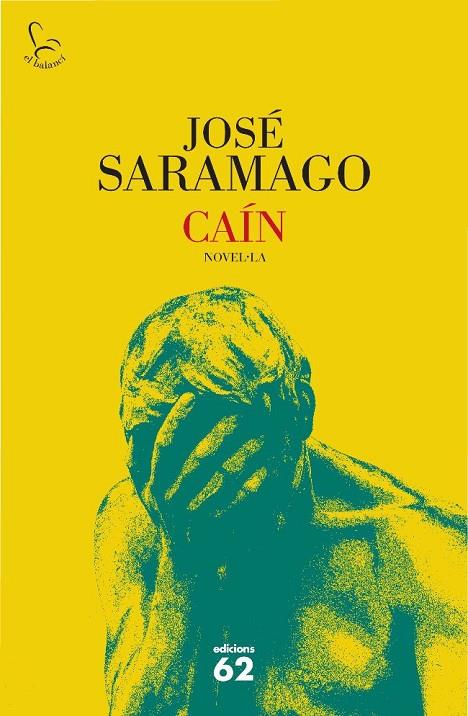 CAIN | 9788429763584 | SARAMAGO , JOSE | Llibreria Online de Tremp