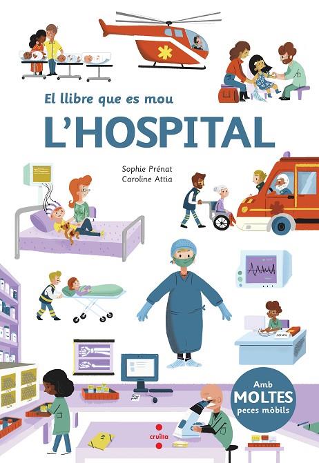 EL LLIBRE QUE ES MOU: L'HOSPITAL | 9788466147576 | PRE´NAT, SOPHIE | Llibreria Online de Tremp