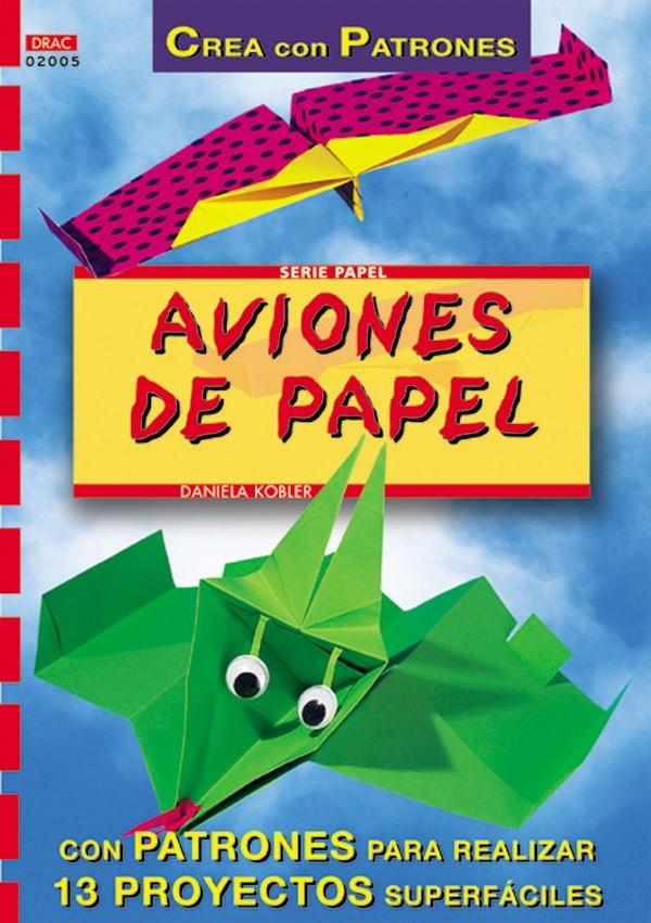 AVIONES DE PAPEL | 9788495873132 | KÖBLER, DANIELA | Llibreria Online de Tremp