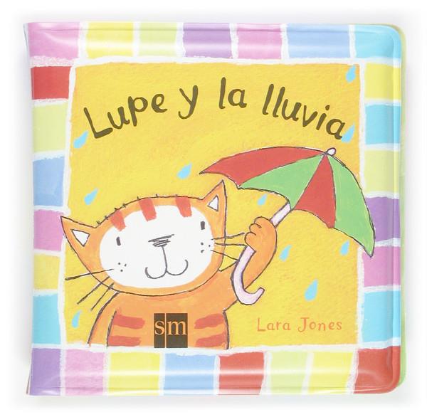 LUPE Y LA LLUVIA | 9788467503920 | JONES, LARA | Llibreria Online de Tremp