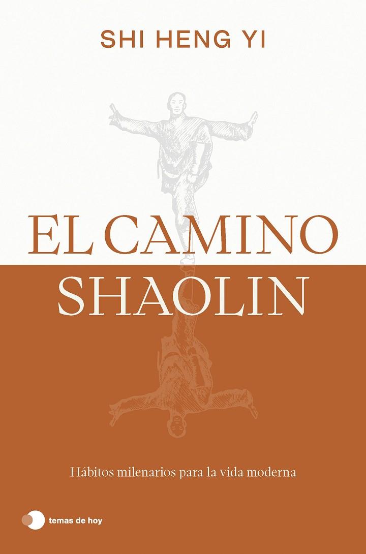 EL CAMINO SHAOLIN | 9788419812575 | HENG YI, SHI | Llibreria Online de Tremp