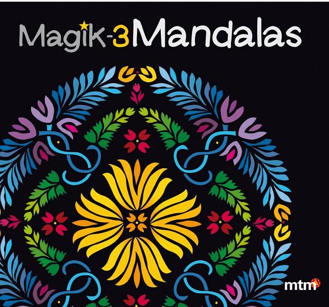 MAGIK  MANDALAS 3 | 9788415278535 | FALCÓN FALCÓN, GLORIA | Llibreria Online de Tremp