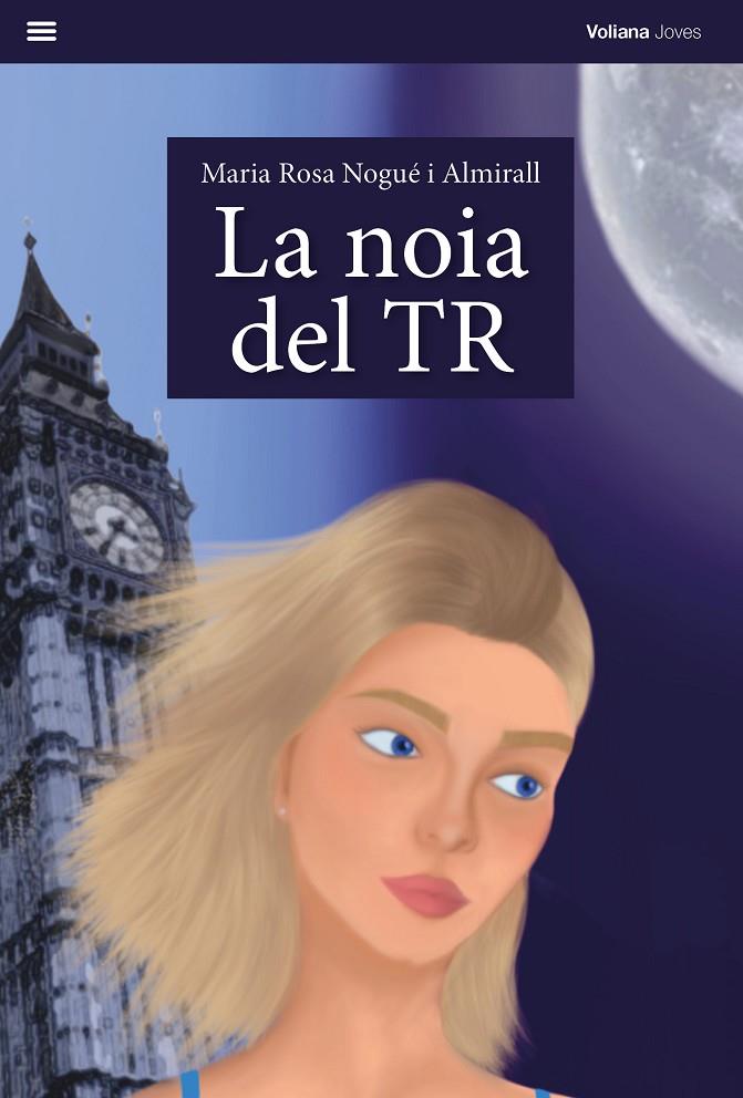 LA NOIA DEL TR | 9788412656862 | NOGUÉ ALMIRALL, MARIA ROSA | Llibreria Online de Tremp