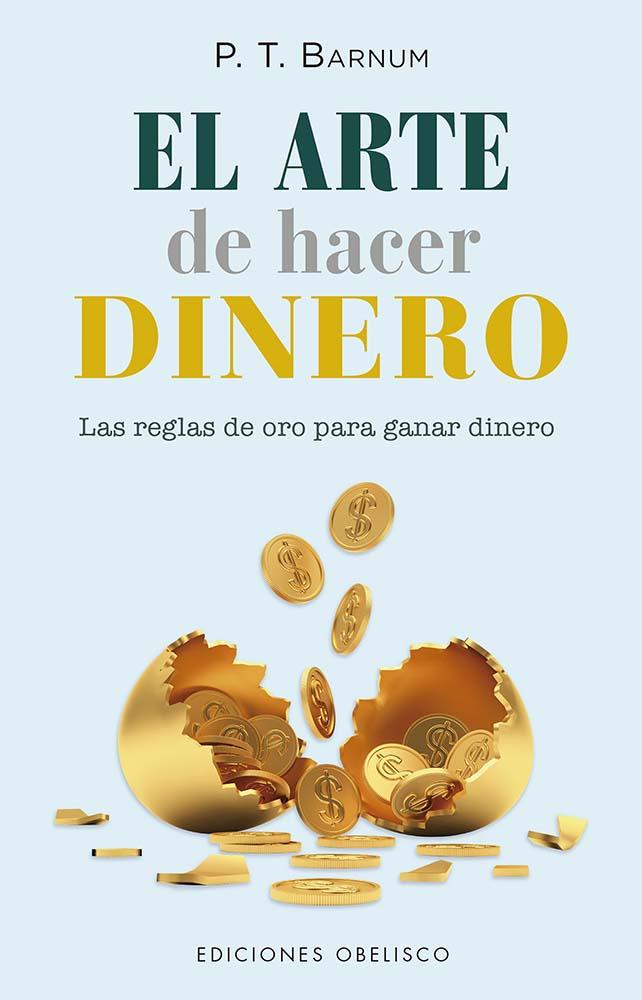 EL ARTE DE HACER DINERO | 9788411721967 | BARNUM, P.T./EQUIPO EDITORIAL | Llibreria Online de Tremp