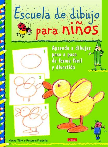 ESCUELA DE DIBUJO PARA NIÑOS | 9788498742404 | TÜRK, HANNE/PRADELLA, ROSANNA | Llibreria Online de Tremp