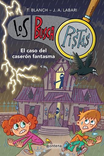 LOS BUSCAPISTAS 17 - EL CASO DEL CASERÓN FANTASMA | 9788419975232 | BLANCH, TERESA/LABARI, JOSÉ ÁNGEL | Llibreria Online de Tremp