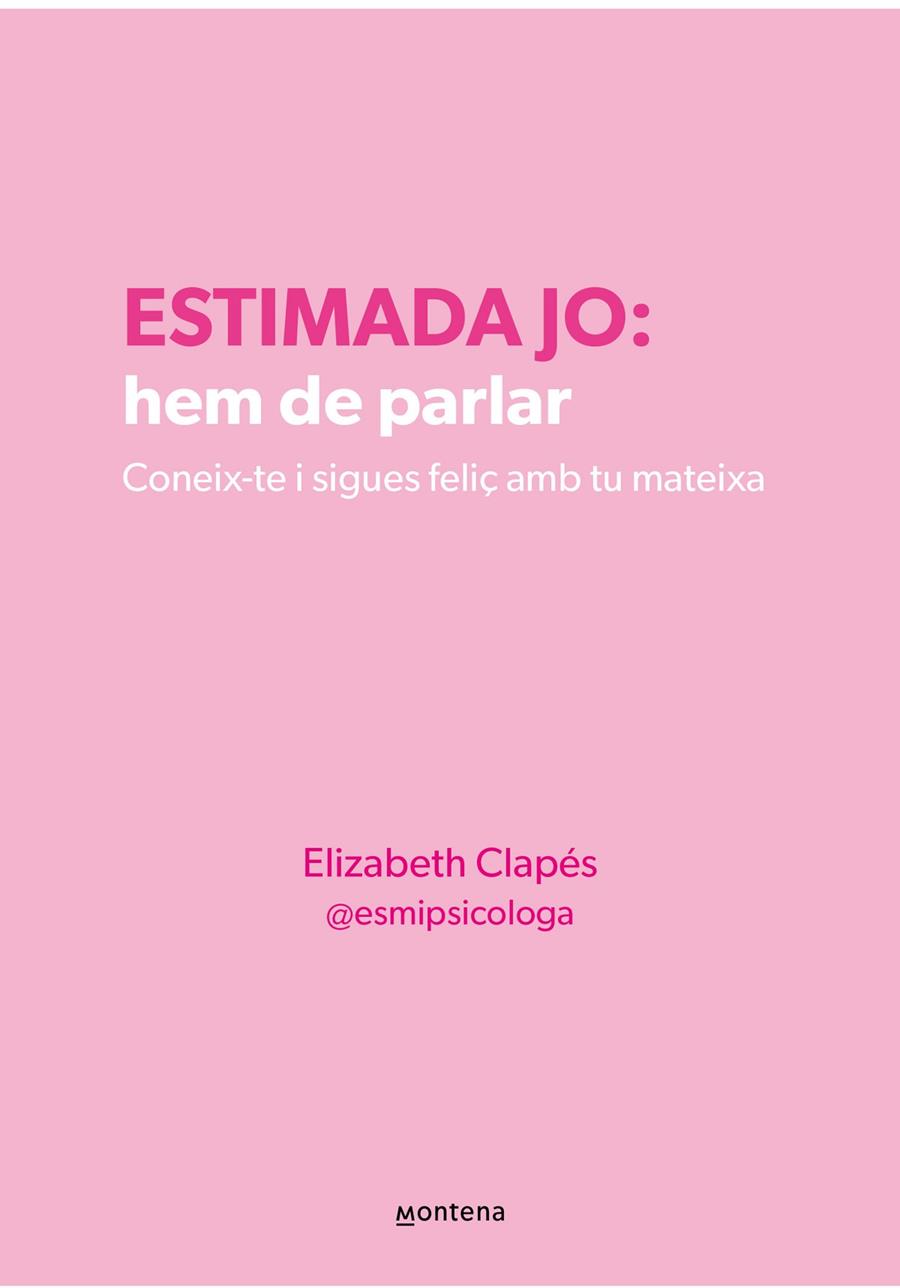 ESTIMADA JO: HEM DE PARLAR | 9788410298330 | CLAPÉS, ELIZABETH | Llibreria Online de Tremp