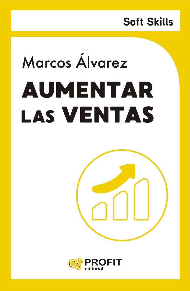 AUMENTAR LAS VENTAS | 9788410235687 | ÁLVAREZ, MARCOS | Llibreria Online de Tremp