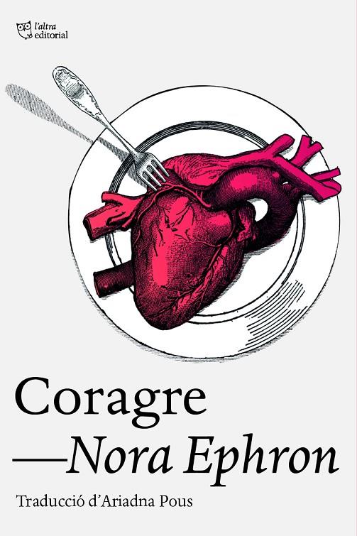 CORAGRE | 9788412793079 | EPHRON, NORA | Llibreria Online de Tremp