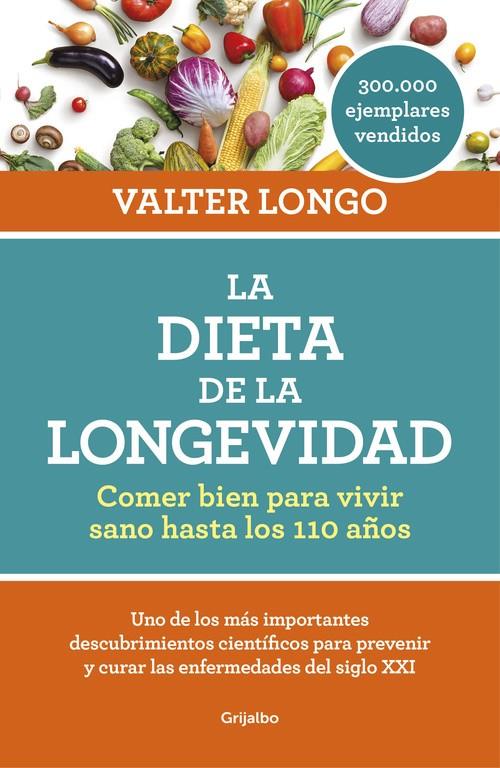 LA DIETA DE LA LONGEVIDAD | 9788416449552 | VALTER LONGO | Llibreria Online de Tremp