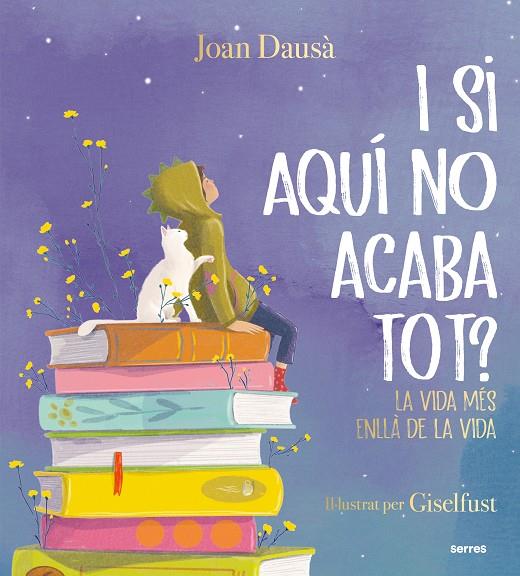 I SI AQUÍ NO ACABA TOT? | 9788427241961 | DAUSÀ, JOAN | Llibreria Online de Tremp