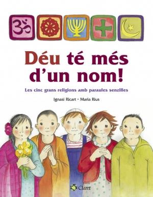 DEU TE MES D'UN NOM | 9788482975405 | RICART, IGNASI ; RIUS, MARIA | Llibreria Online de Tremp