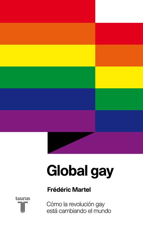 GLOBAL GAY | 9788430607105 | MARTEL, FRÉDÉRIC | Llibreria Online de Tremp