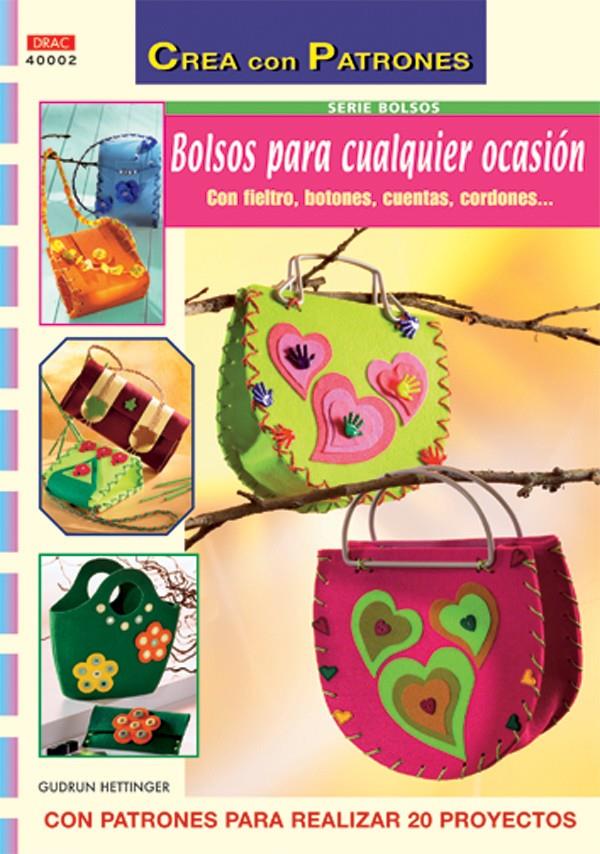 BOLSOS PARA CUALQUIER OCASION, CON FIELTRO, BOTONES, CUENTAS | 9788496550902 | HETTINGER, GUDRUN | Llibreria Online de Tremp