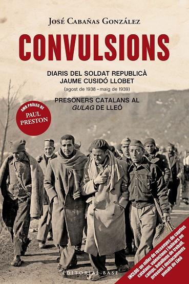 CONVULSIONS. DIARIS DEL SOLDAT REPUBLICÀ  JAUME CUSIDÓ LLOBET. PRESONERS CATALAN | 9788418434365 | CABAÑAS GONZÁLEZ, JOSÉ | Llibreria Online de Tremp