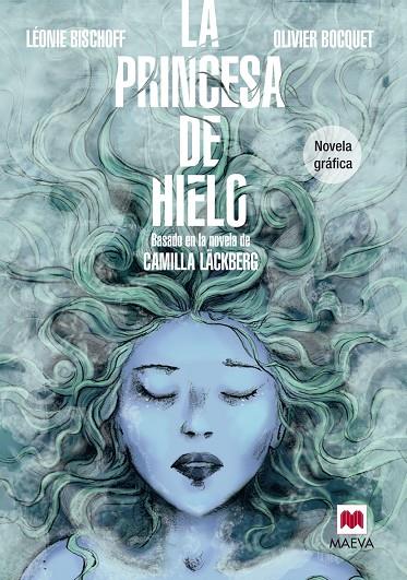 LA PRINCESA DE HIELO NOVELA GRÁFICA | 9788415893868 | BISCHOFF, LÉONIE/BOCQUET, OLIVIER | Llibreria Online de Tremp