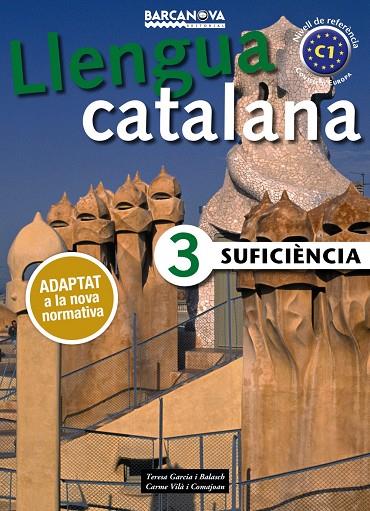 SUFICIÈNCIA 3. LLIBRE DE L'ALUMNE | 9788448941888 | GARCIA BALASCH, TERESA/VILÀ COMAJOAN, CARME | Llibreria Online de Tremp