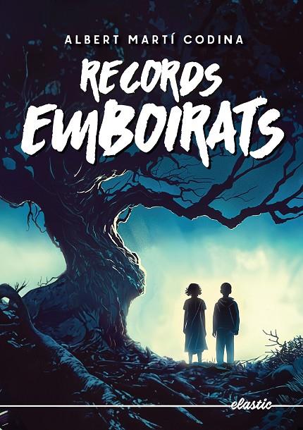 RECORDS EMBOIRATS | 9788419478078 | MARTÍ CODINA, ALBERT | Llibreria Online de Tremp