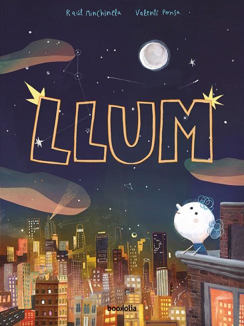 LLUM (LUZ, EDICIÓN EN CATALÁN) | 9788418284694 | MINCHINELA, RAÚL | Llibreria Online de Tremp