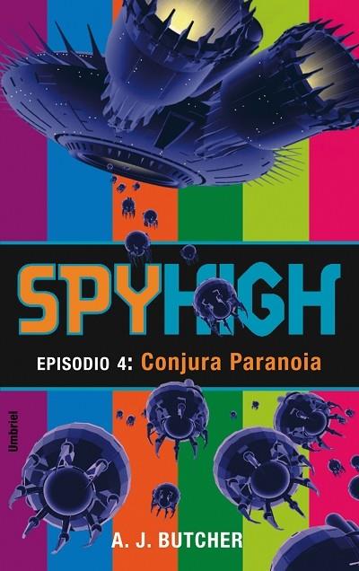 SPYHIGH 4: CONJURA PARANOIA | 9788495618764 | BUTCHER, A.J. | Llibreria Online de Tremp