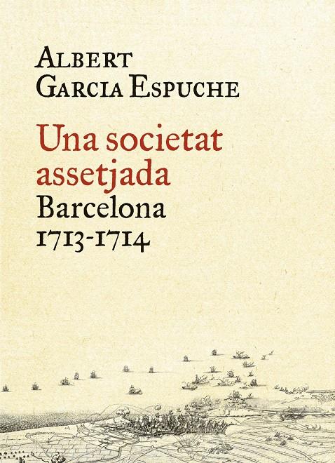 SOCIETAT ASSETJADA, UNA  | 9788497879385 | GARCIA ESPUCHE, ALBERT  | Llibreria Online de Tremp