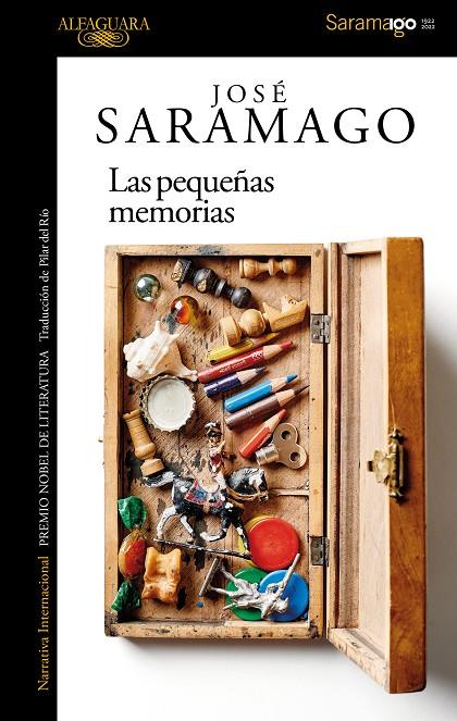 LAS PEQUEÑAS MEMORIAS | 9788420460642 | SARAMAGO, JOSÉ | Llibreria Online de Tremp